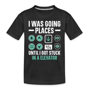 Ich war auf dem Weg nach oben, bis ich in Aufzügen - Kinder Premium Bio T-Shirt - Schwarz - Vorne