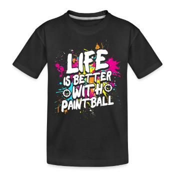 Life is better with paintball team sports - Kids' Premium Organic T-Shirt - black - Front