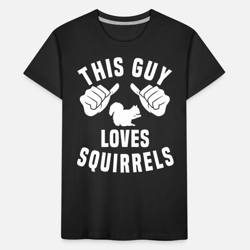 Ce gars aime les écureuils T-shirt bio Premium Enfant