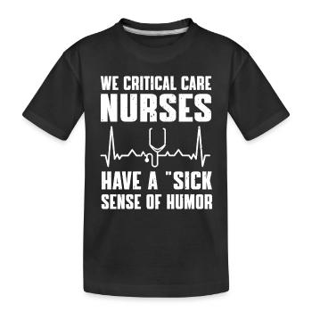 Humour pour les infirmières en soins intensifs - T-shirt bio Premium Enfant - noir - Devant