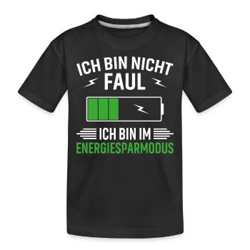 Ich bin nicht faul ich bin im Energiesparmodus - Kinder Premium Bio T-Shirt - Schwarz - Vorne