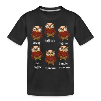 Bird Whisperer Owl Caffeine Drinker - Kids' Premium Organic T-Shirt - black - Front