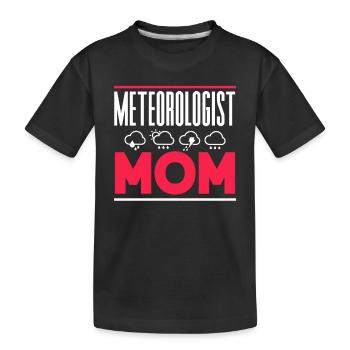 Météorologue Mama Profession Météorologue Météorologie - T-shirt bio Premium Enfant - noir - Devant