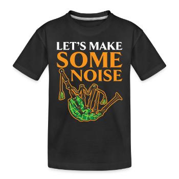 Let's make some noise Instrument Musician Dud - Kids' Premium Organic T-Shirt - black - Front