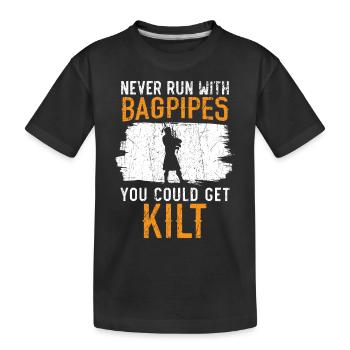 Ne courez jamais avec des cornemuses que vous pourriez obtenir de la cornemuse Kilt - T-shirt bio Premium Enfant - noir - Devant