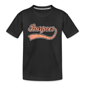 Burpees Schriftzug - Kinder Premium Bio T-Shirt - Schwarz - Vorne