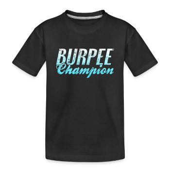 Burpee Champion - Kinder Premium Bio T-Shirt - Schwarz - Vorne