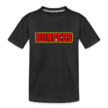 Burpees knalliger Schriftzug - Kinder Premium Bio T-Shirt - Schwarz - Vorne