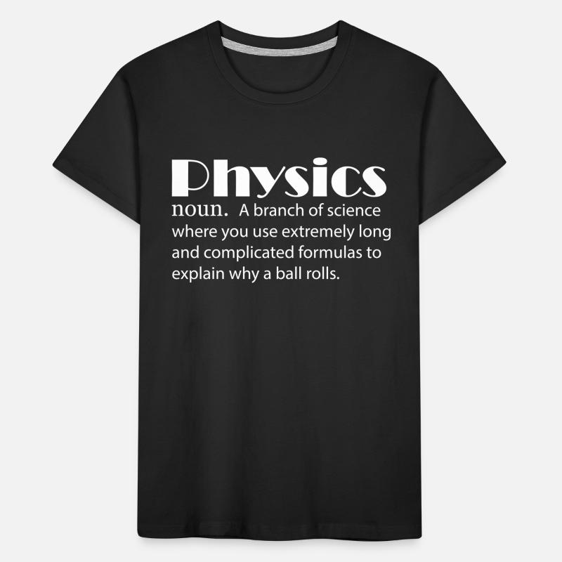 Physics Definition Physicist Kids' Premium Organic T-Shirt