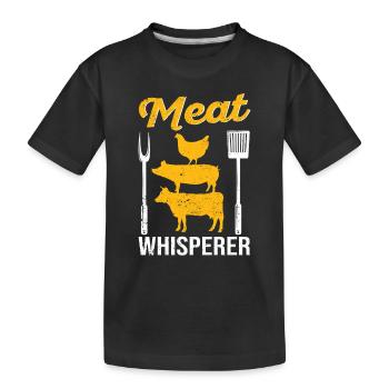 Meat Whisperer Funny BBQ Chef Grilling Butcher - Kids' Premium Organic T-Shirt - black - Front