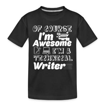 Technical Writer Awesome Technical Writer - Kids' Premium Organic T-Shirt - black - Front