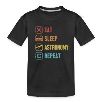 Manger dormir Astronomie Répéter Astronomy Photographe - T-shirt bio Premium Enfant - noir - Devant