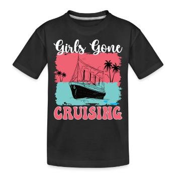 Girls Gone Cruising 2023 Design for Adventure and - Kids' Premium Organic T-Shirt - black - Front