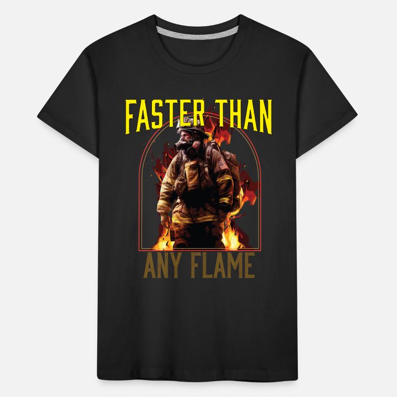 Faster Than Any Flame Fireman Firefighter Kinder Premium Bio T-Shirt