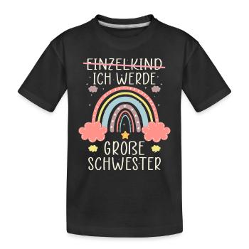Ich werde Große Schwester Regenbogen Babyfeier - Kinder Premium Bio T-Shirt - Schwarz - Vorne
