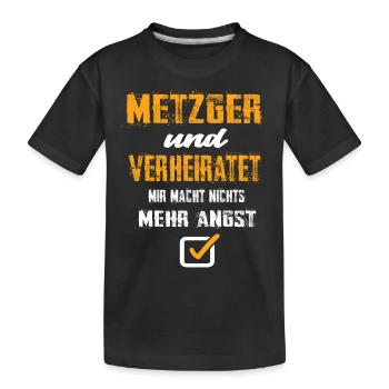 Metzger und Verheiratet - Kinder Premium Bio T-Shirt - Schwarz - Vorne