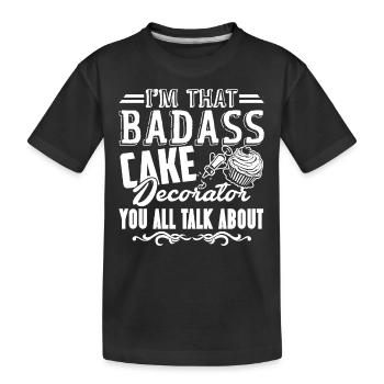 Cake Decorator Badass Cake Decorator - Kids' Premium Organic T-Shirt - black - Front