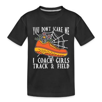 Track And Field You Don't Scare Me Loves Sprinting - Kids' Premium Organic T-Shirt - black - Front