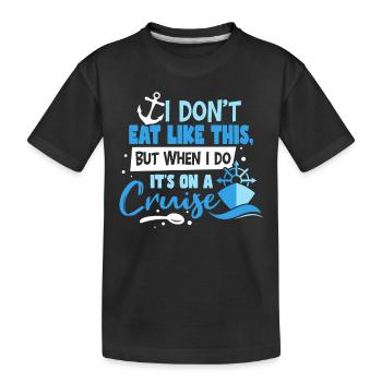 Es ist auf einer Kreuzfahrt - Kinder Premium Bio T-Shirt - Schwarz - Vorne