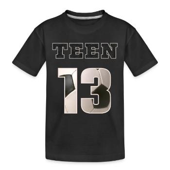 Fussball TEEN 13 Soccer - Kinder Premium Bio T-Shirt - Schwarz - Vorne