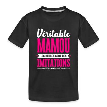 Véritable Mamou les autres sont des imitations ! - T-shirt bio Premium Enfant - noir - Devant