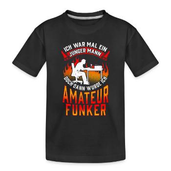 Amateurfunker war mal jung Hobbyfunker - Kinder Premium Bio T-Shirt - Schwarz - Vorne
