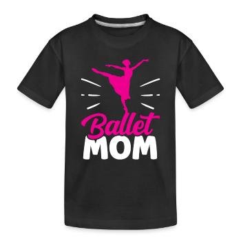 Ballet Mama Dancer Ballet Dancer Ballerina - Kids' Premium Organic T-Shirt - black - Front