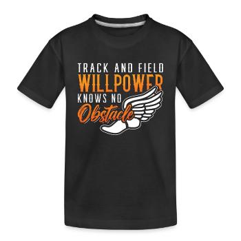 Track And Field Willpower Knows Sprinting Athletic - Kids' Premium Organic T-Shirt - black - Front