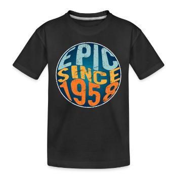Épique depuis 1958 - T-shirt bio Premium Enfant - noir - Devant