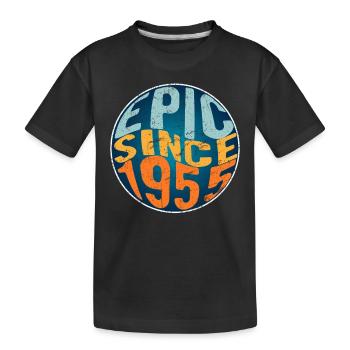 Épique depuis 1955 - T-shirt bio Premium Enfant - noir - Devant