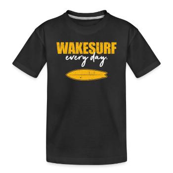 Wake surf tous les jours Ski Boat Propriétaire Drive Water - T-shirt bio Premium Enfant - noir - Devant