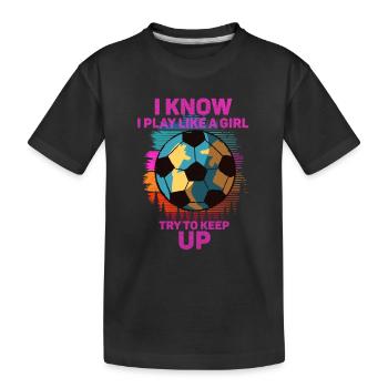 Je sais que je joue comme une fille essaie de suivre - T-shirt bio Premium Enfant - noir - Devant