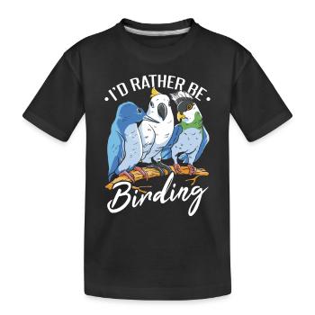 Ich würde lieber Vögel beobachten - Kinder Premium Bio T-Shirt - Schwarz - Vorne