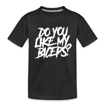 Magst Du Meinen Bizeps Curls Sprüche Muskeln - Kinder Premium Bio T-Shirt - Schwarz - Vorne