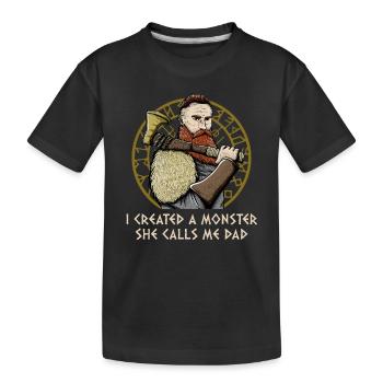 I Created a Monster She Calls Me Dad Funny - Kinder Premium Bio T-Shirt - Schwarz - Vorne