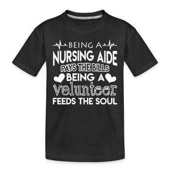 Nursing Aide Nursing Aide Pays The Bills - Kids' Premium Organic T-Shirt - black - Front