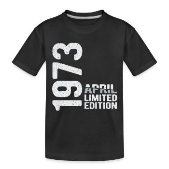 Avril 1973 édition limitée Année de naissance - T-shirt bio Premium Enfant - noir - Devant