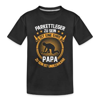 Parkettleger sein ist eine Ehre Fliesenleger - Kinder Premium Bio T-Shirt - Schwarz - Vorne