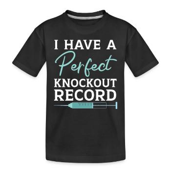 Ich habe einen perfekten Knockout-Rekord Anästhesi - Kinder Premium Bio T-Shirt - Schwarz - Vorne