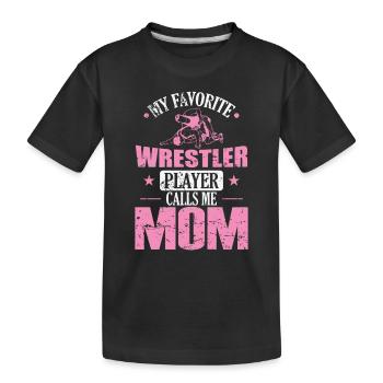 Mon catcheur préféré m’appelle maman - T-shirt bio Premium Enfant - noir - Devant