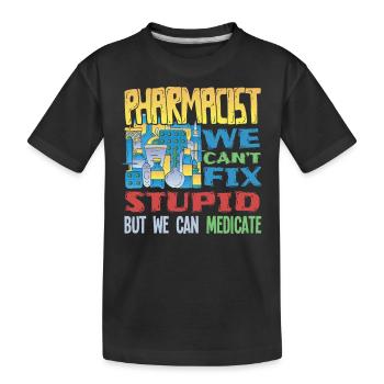 Pharmazeut - Apotheke - Dummheit heilen - Kinder Premium Bio T-Shirt - Schwarz - Vorne