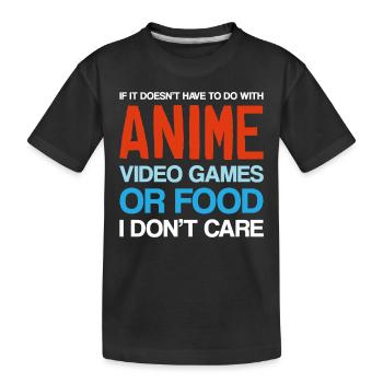 anime video games or food - Kinder Premium Bio T-Shirt - Schwarz - Vorne
