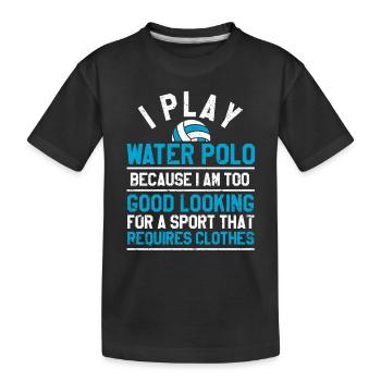 I play water polo sportsman water sports enthusiast - Kids' Premium Organic T-Shirt - black - Front