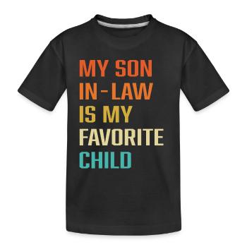Mein Schwiegersohn ist mein Lieblingskind - Kinder Premium Bio T-Shirt - Schwarz - Vorne