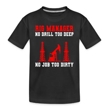 Lustiger Rig Manager Der Ölindustrie - Kinder Premium Bio T-Shirt - Schwarz - Vorne