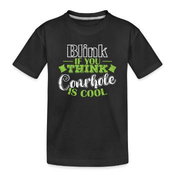 Blink if you think Cornhole is cool Spiel - Kinder Premium Bio T-Shirt - Schwarz - Vorne