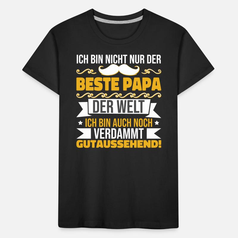 Ich Bin Der Beste Papa Der Welt Kinder Premium Bio T-Shirt