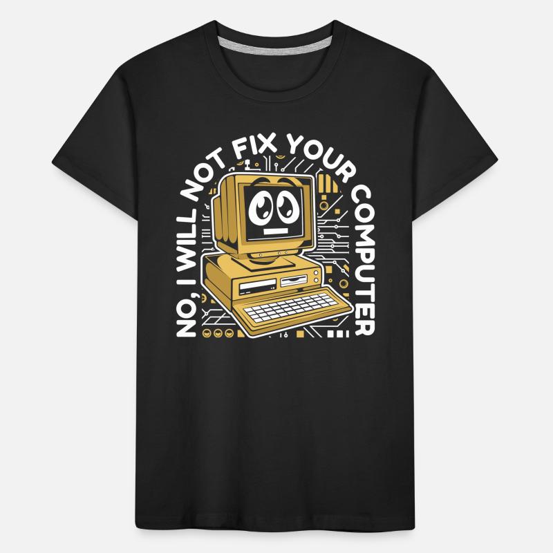 I will not fix your computer IT operations admin Kids' Premium Organic T-Shirt
