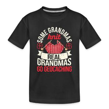 Some grannies knit Real grannies go geocaching - Kids' Premium Organic T-Shirt - black - Front