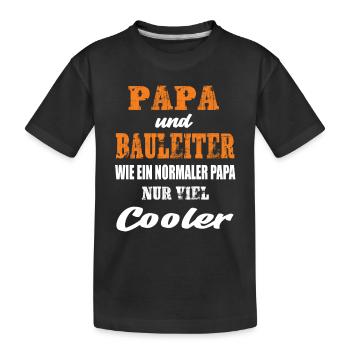 Papa und Bauleiter - Kinder Premium Bio T-Shirt - Schwarz - Vorne